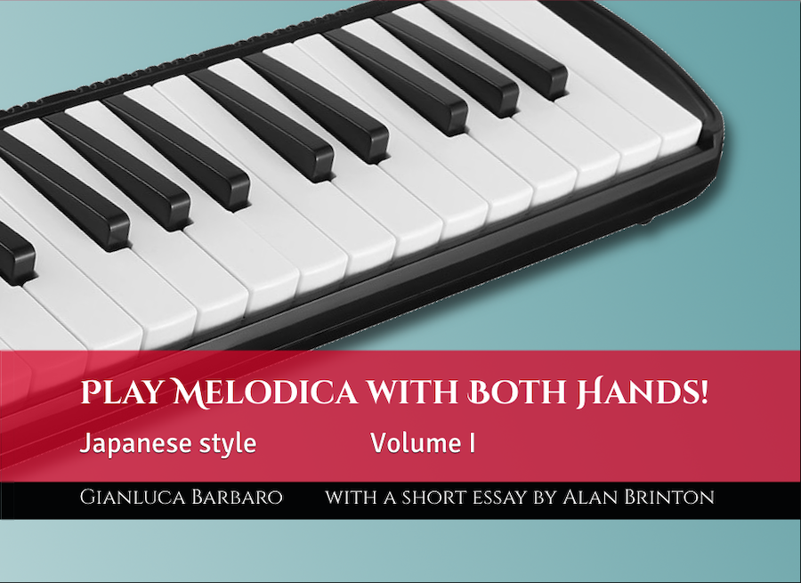 Play Melodica with Both Hands! Vol. I